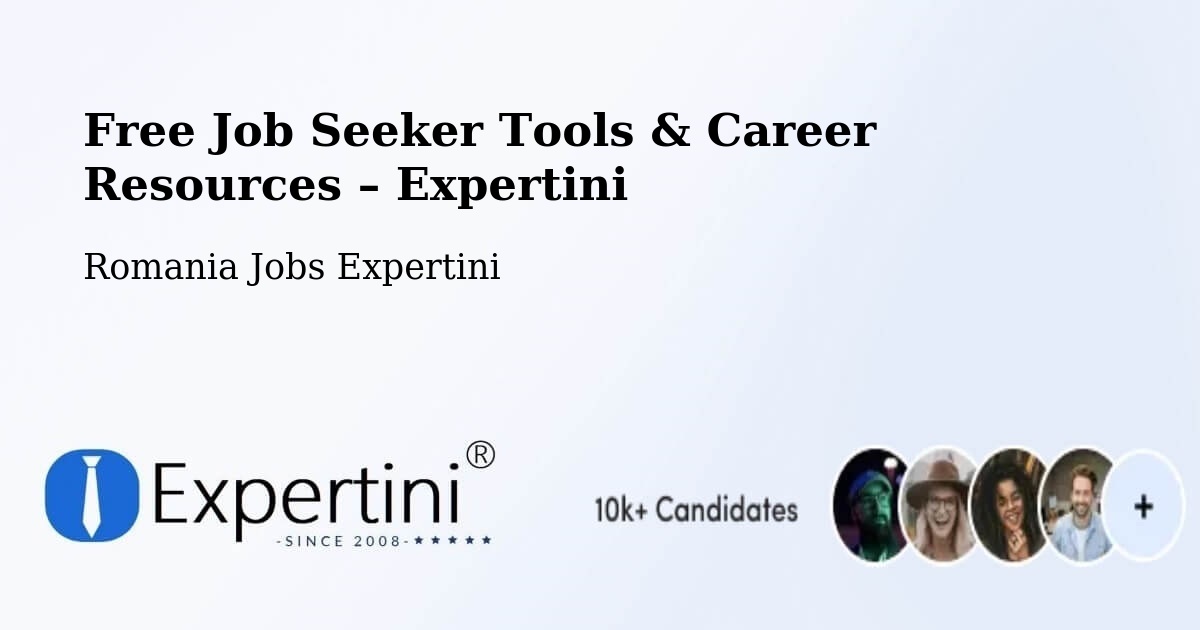 Free Job Seeker Tools & Career Resources – Sohatu - Sohatu, Romania Jobs Expertini