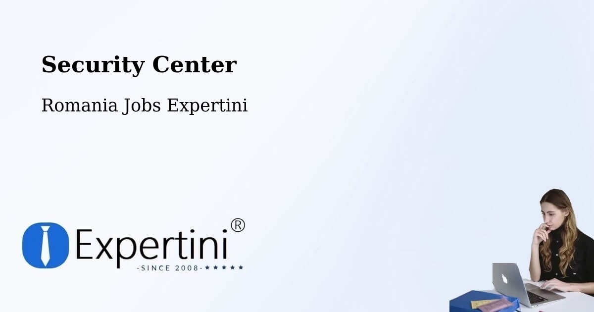 Security & Compliance – Sohatu - Romania Jobs Expertini